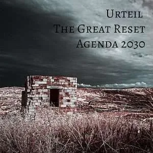 Urteil The Great Reset Agenda 2030